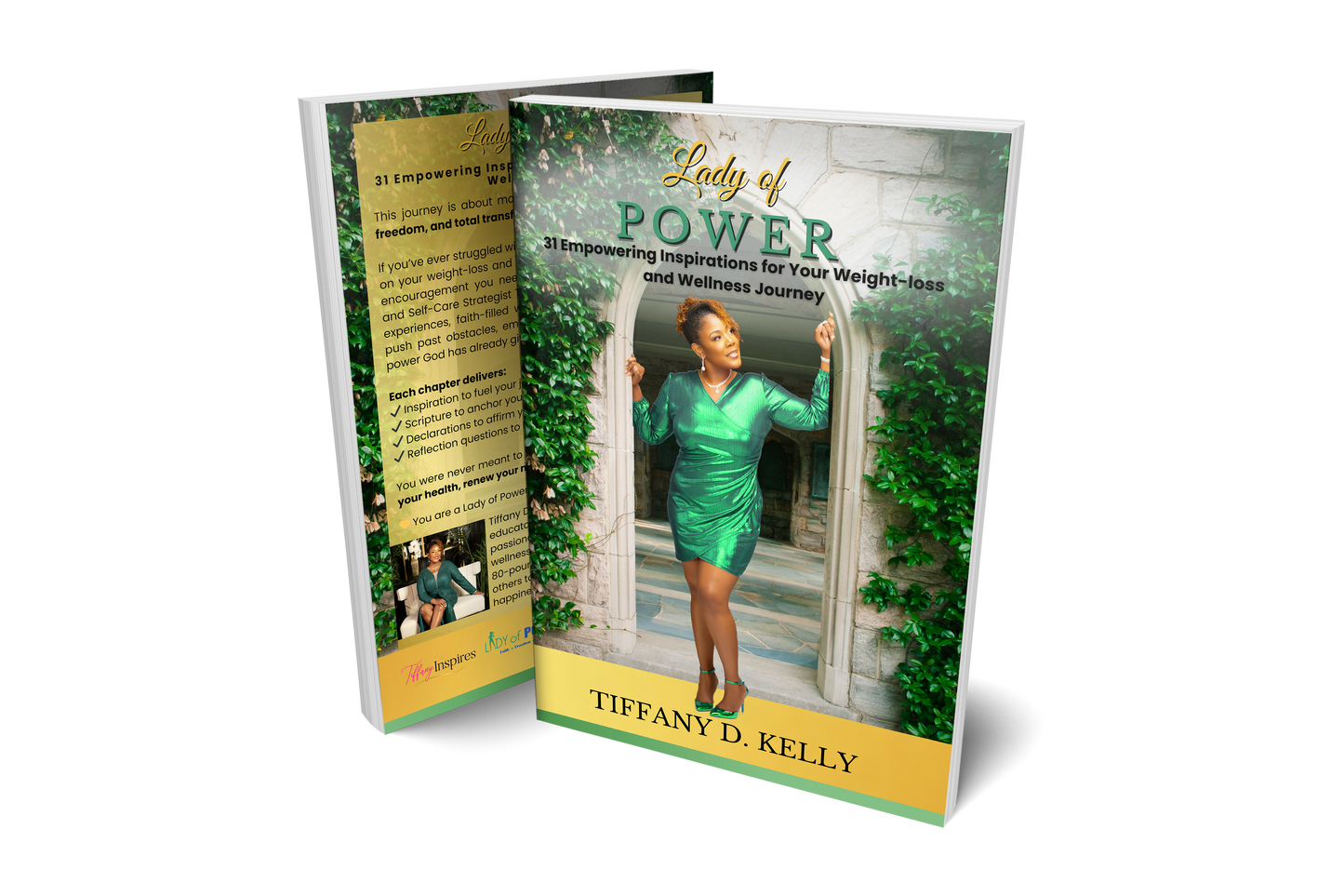 Lady of Power -  31 Empowering Inspirations for Your Weight-loss and Wellness Journey (The Expanded Edition)
