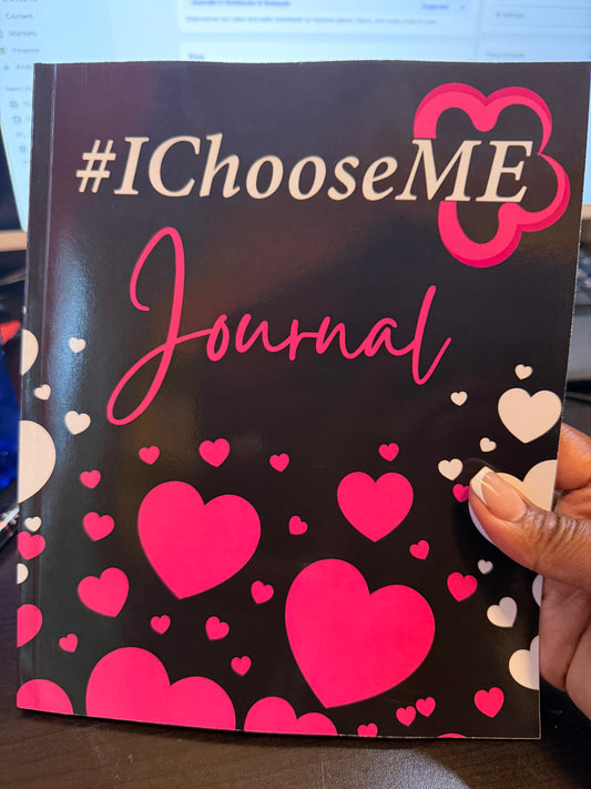 The #IChooseME Journal