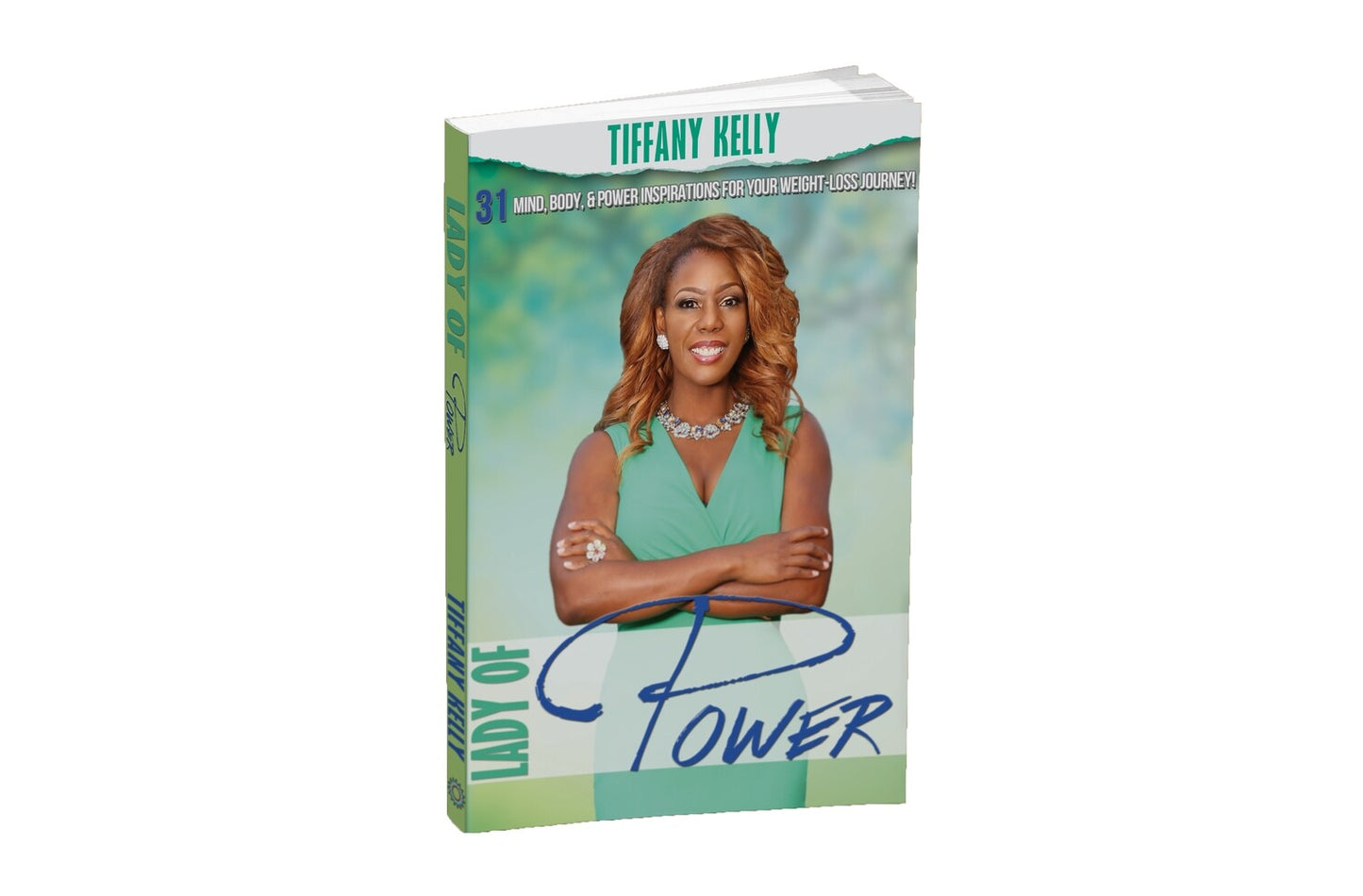 Lady of Power:  31 Mind, Body, & Power Inspirations for Your Weight-loss Journey